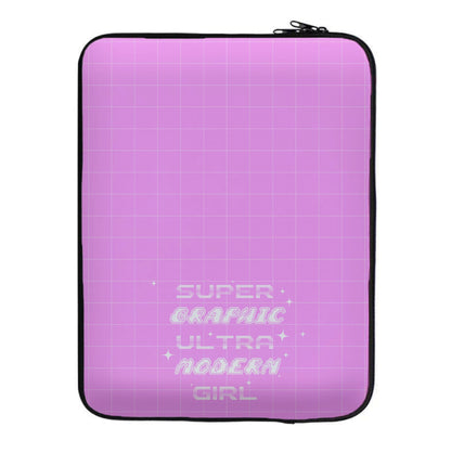 Super Graphic Ultra Modern Girl - Chappell Laptop Sleeve