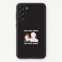 The Dead Dance Galaxy S21 Case