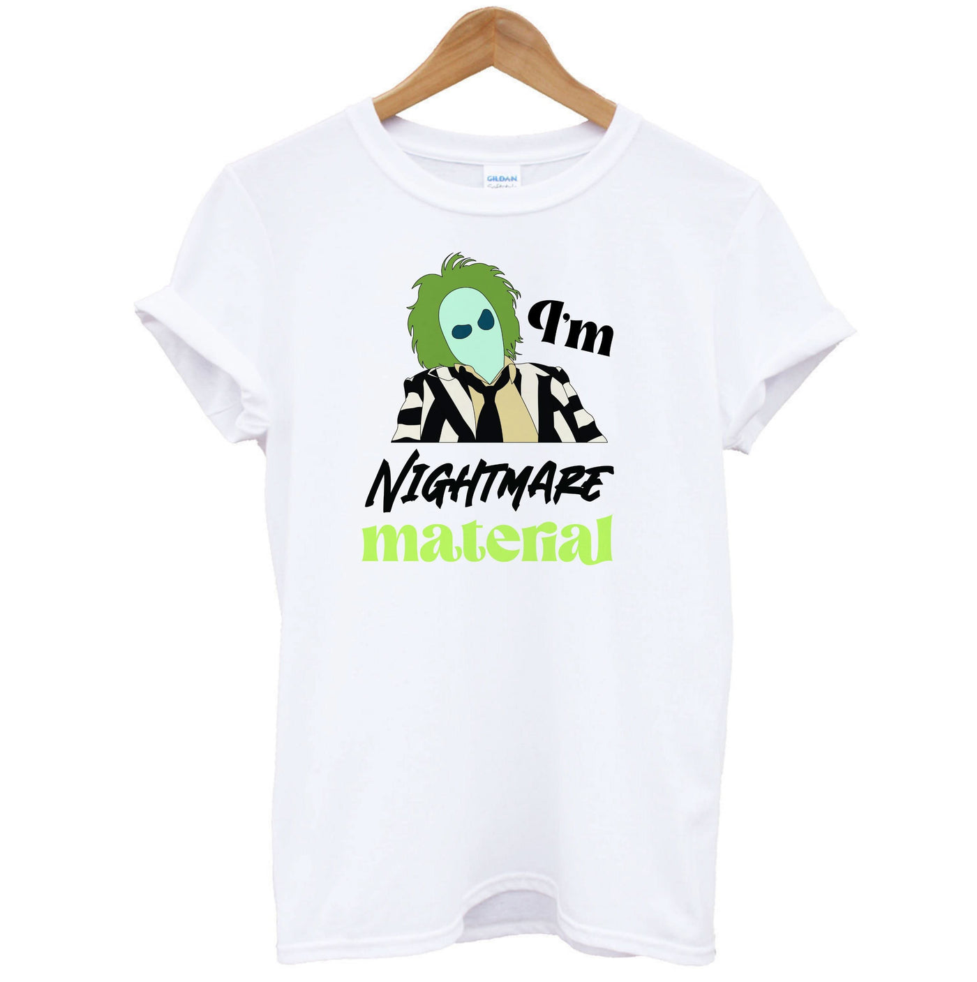 I'm Nightmare Material T-Shirt