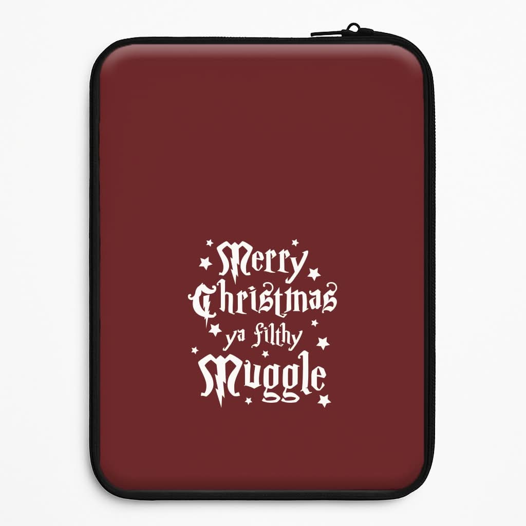 Merry Christmas You Filthy Muggle Universal Laptop Sleeve