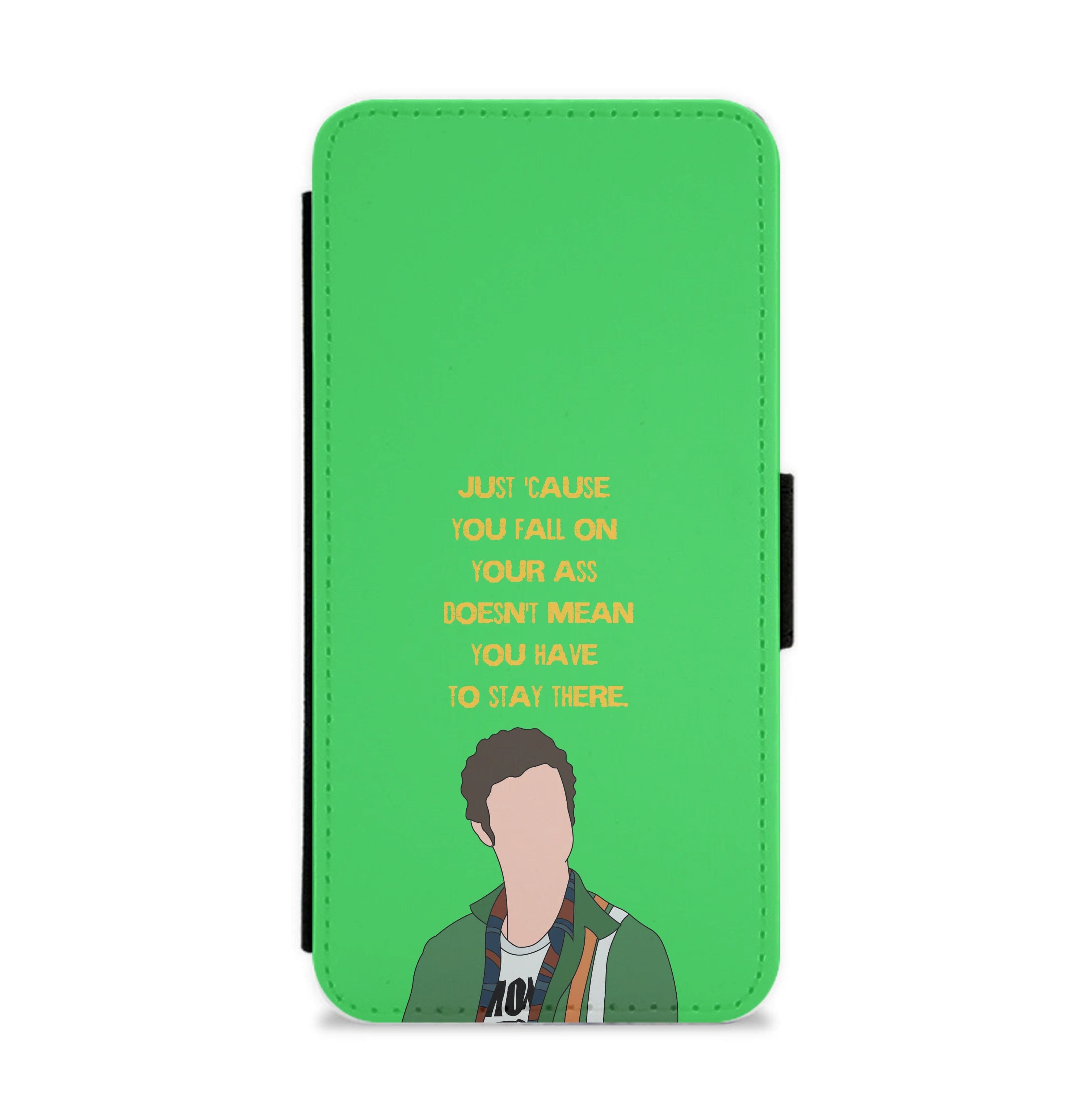 Doesn't Mean You Have To Stay There Flip / Wallet Phone Case