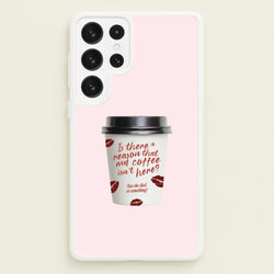 Where's My Coffee?! Galaxy S22 Ultra Case