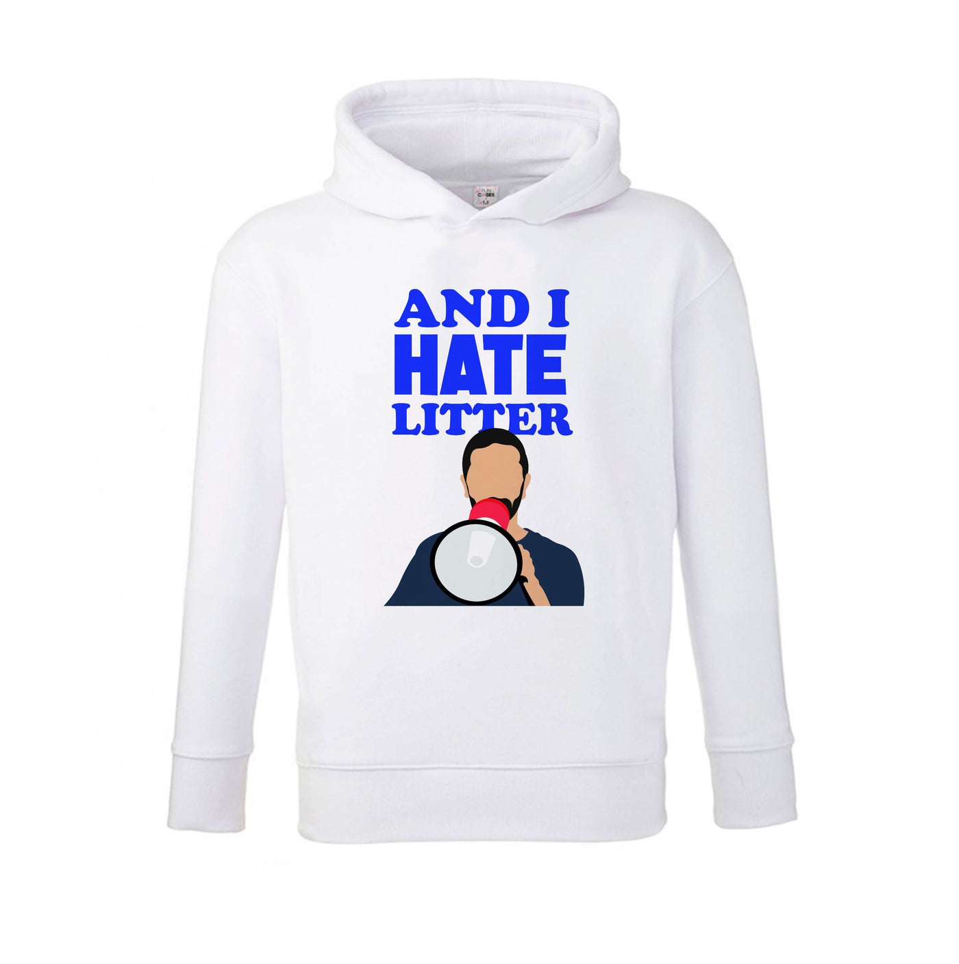 And I Hate Litter Kids Hoodie