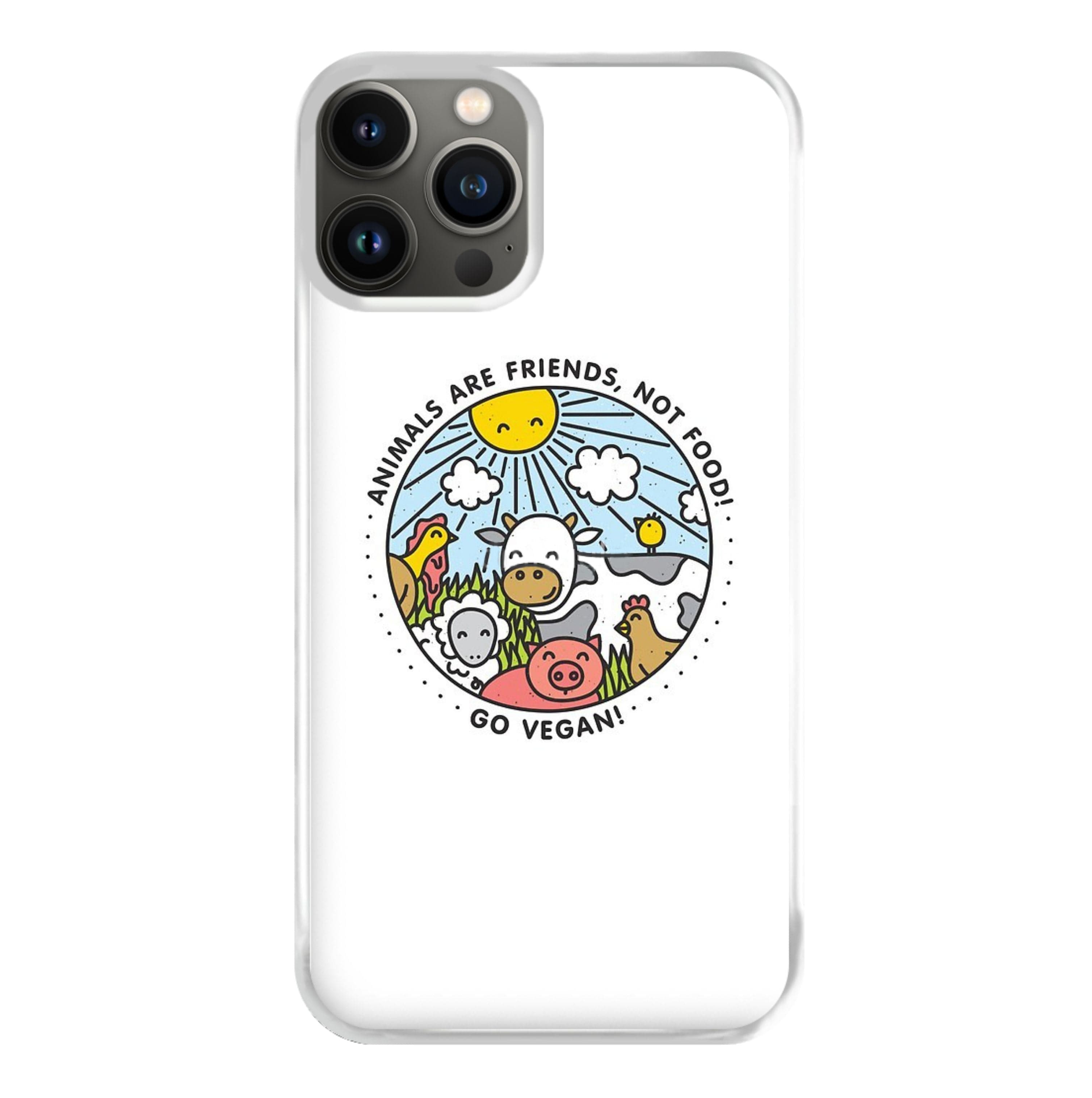 Animals Are Friends, Not Food - Vegan Phone Case