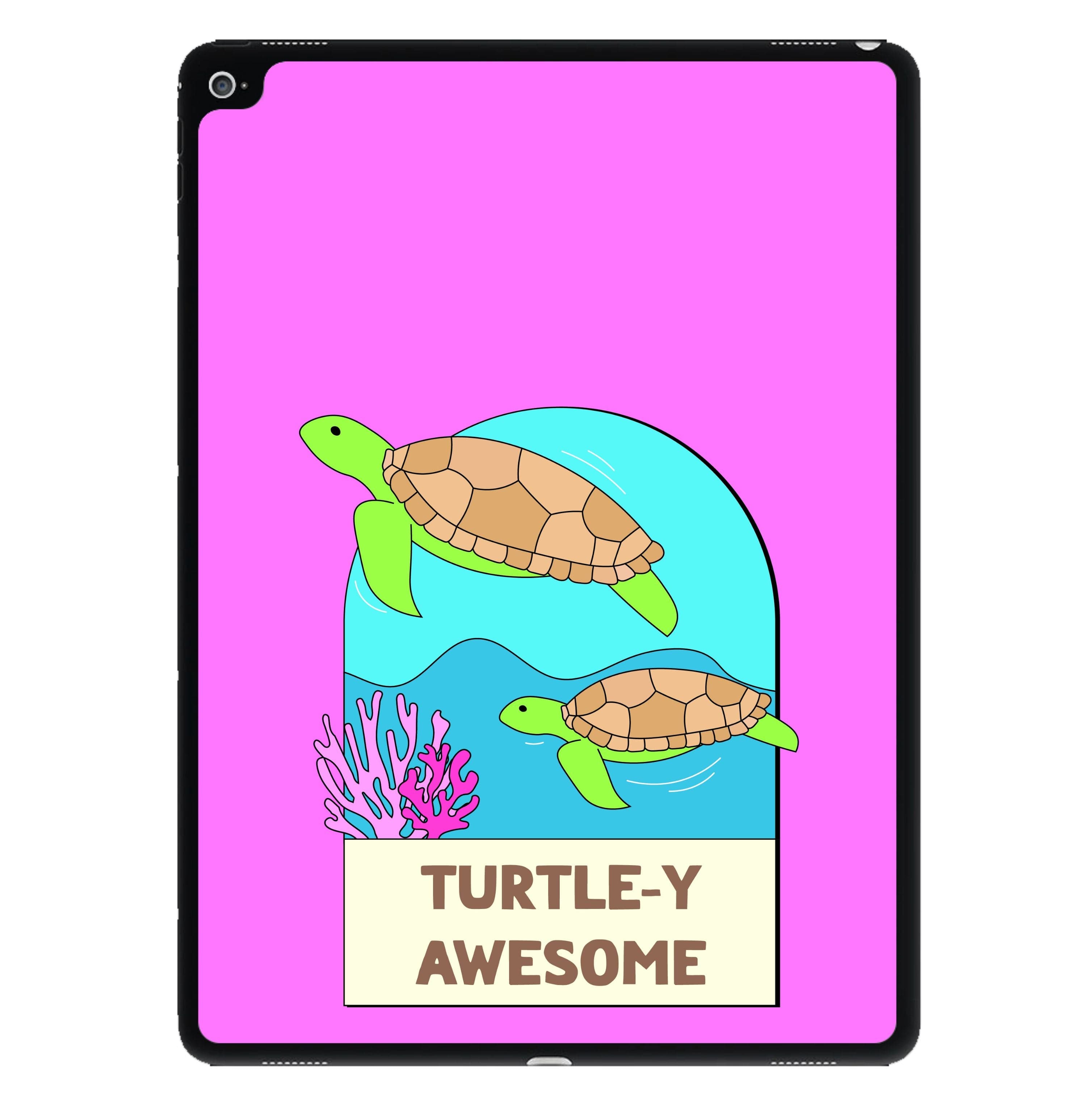 Turtle-y Awesome - Sealife iPad Case