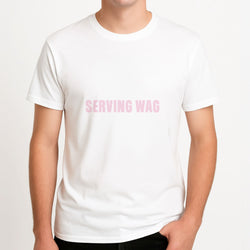 Serving WAG Mens T-Shirt