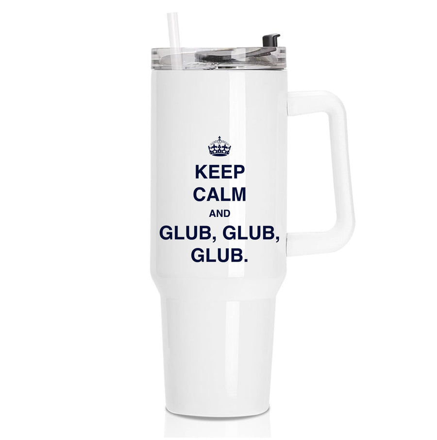 Keep Calm And Glub Glub - Brooklyn Nine-Nine Tumbler