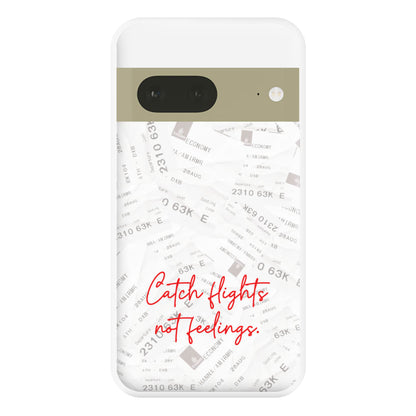 Catch Flights Not Feelings Collage Google Pixel 7a Case