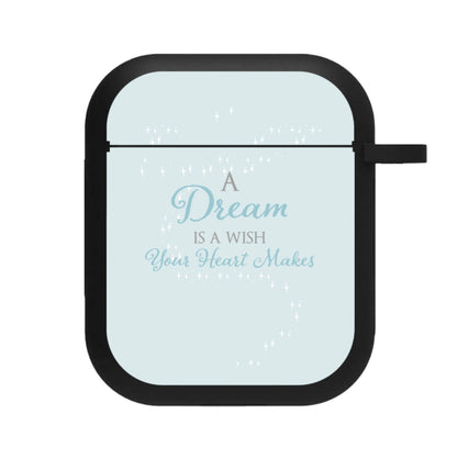 A Dream Is A Wish Your Heart Makes AirPods Case