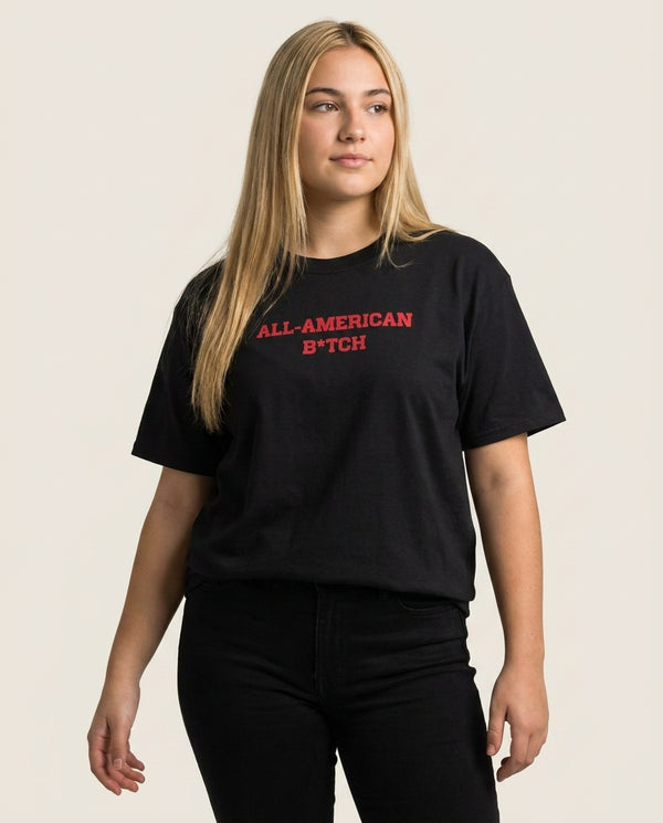 All American B*tch - Olivia T-Shirt — Black Front, worn
