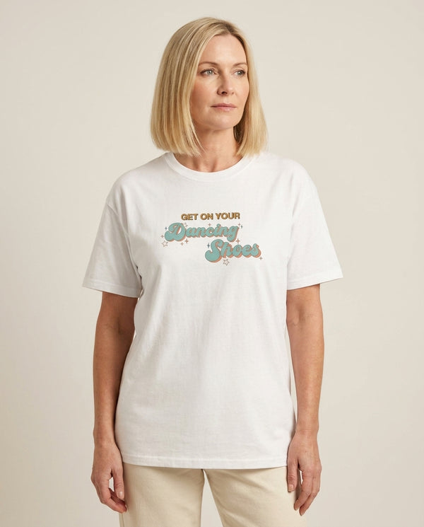 Get On Your Dancing Shoes T-Shirt — White Front, worn
