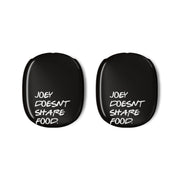 Joey Doesn't Share Food, Black AirPods Max Case 3
