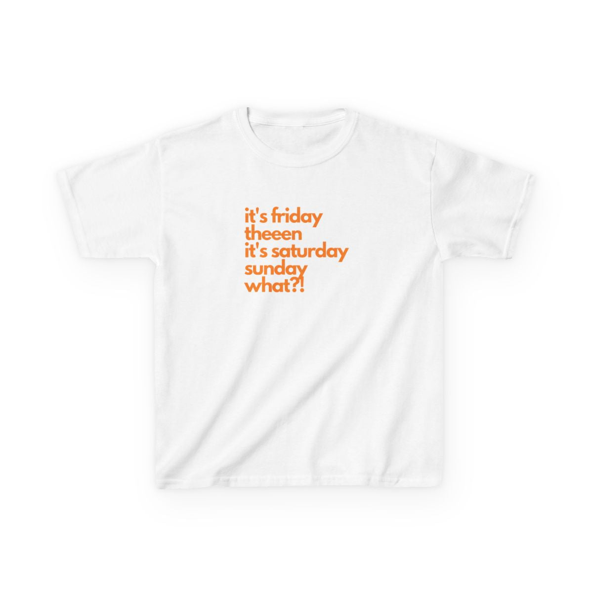 Friday Theeen Kids T-Shirt