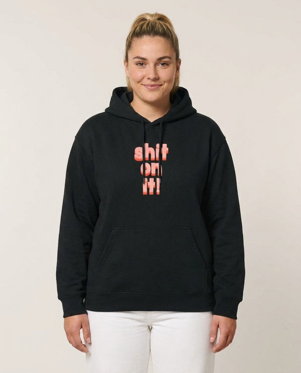 Shit On It - FND Hoodie — Black Front, worn