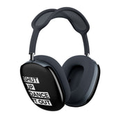 Shut Up Dance It Out - Grey's AirPods Max Case 2