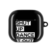 Shut Up Dance It Out - Grey's AirPods Case 4