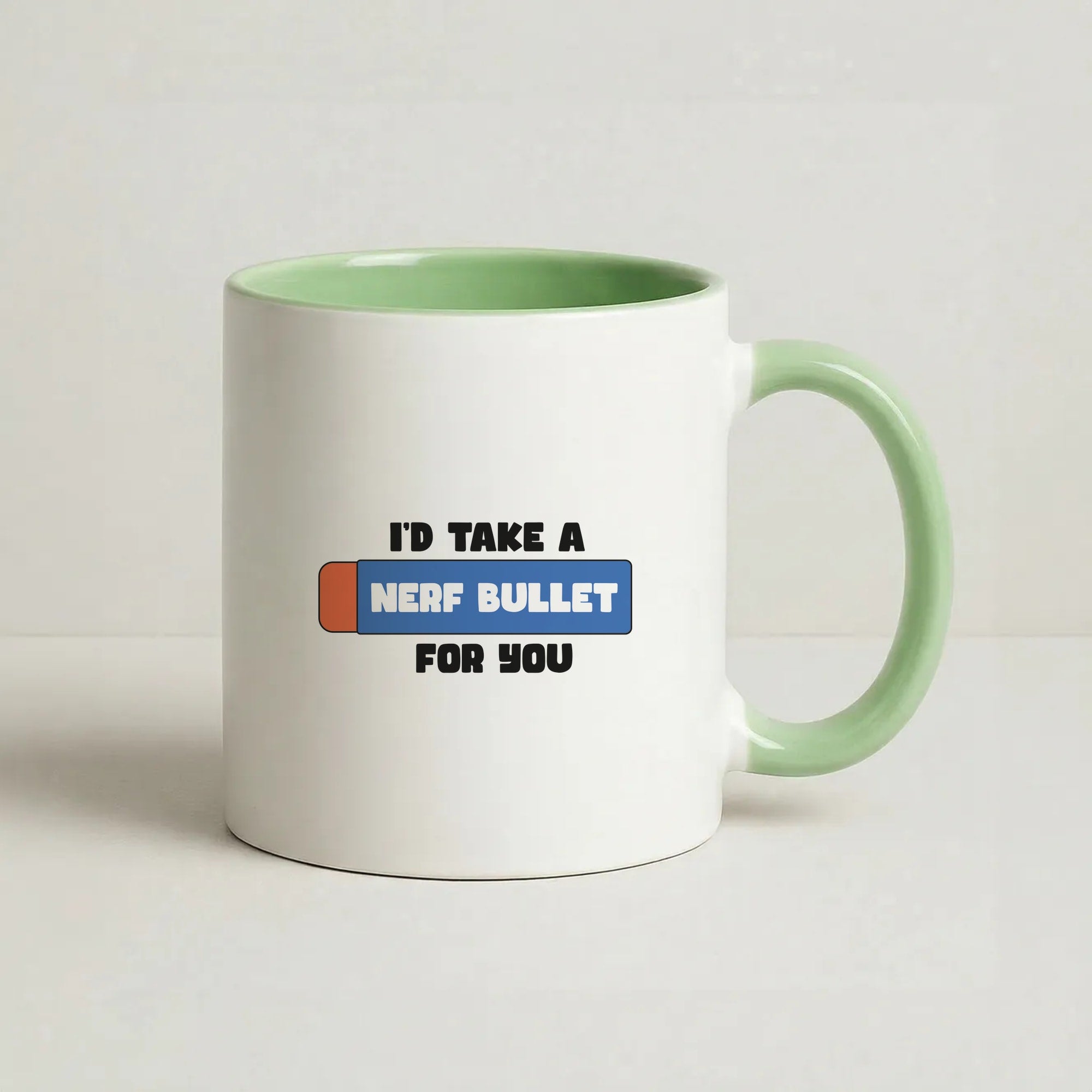 I'd Take A Nerf Bullet For You - Funny Quotes Coffee Green Mug