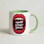 Spill Your Guts Mug 9