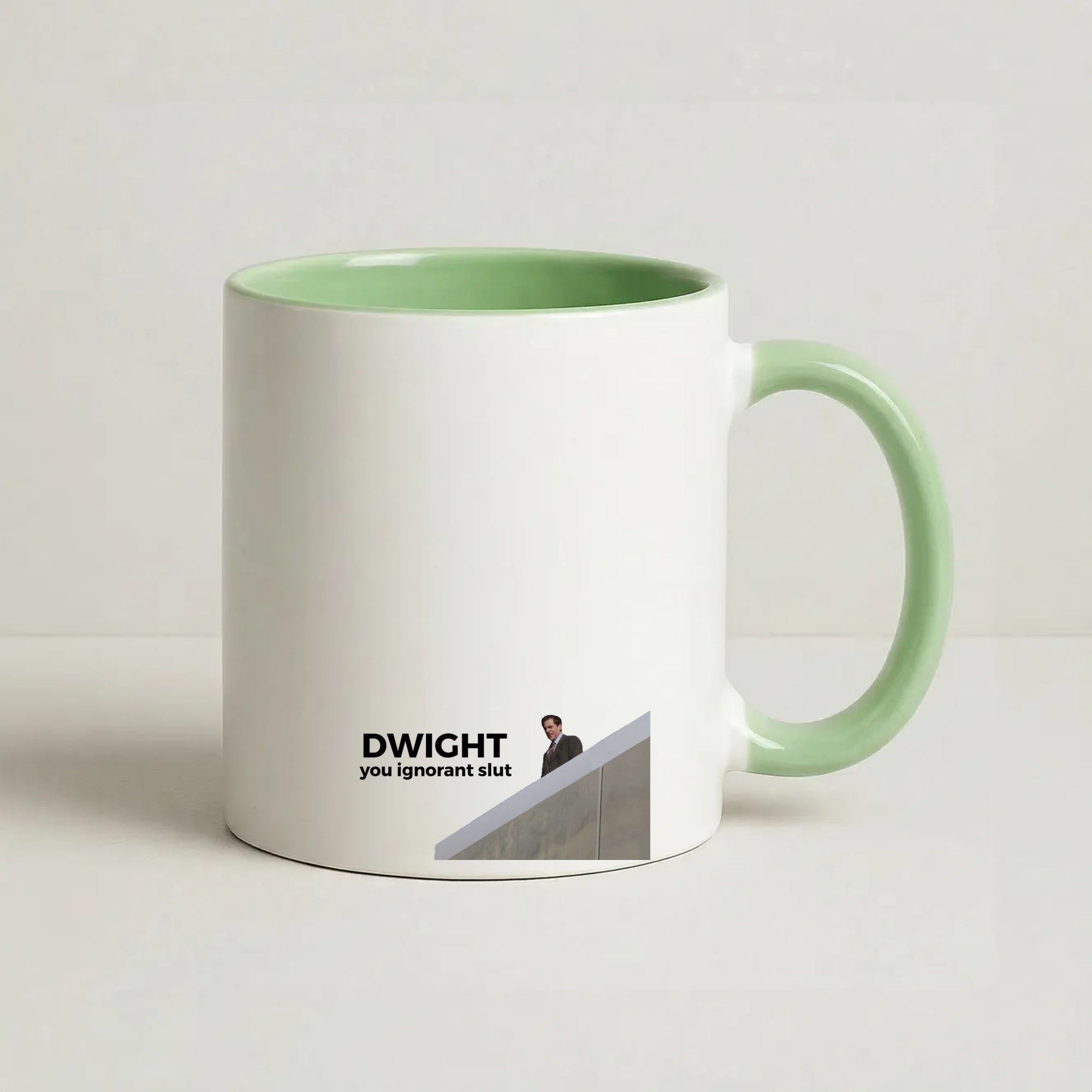 Dwight, You Ignorant Slut Coffee Green Mug