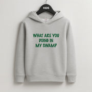 What Are You Doing In My Swamp - Green Ogre Kids Hoodie 2