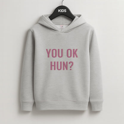 You OK Hun? Kids Grey Hoodie