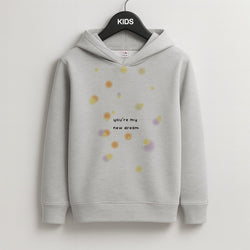 You're My New Dream Kids Grey Hoodie
