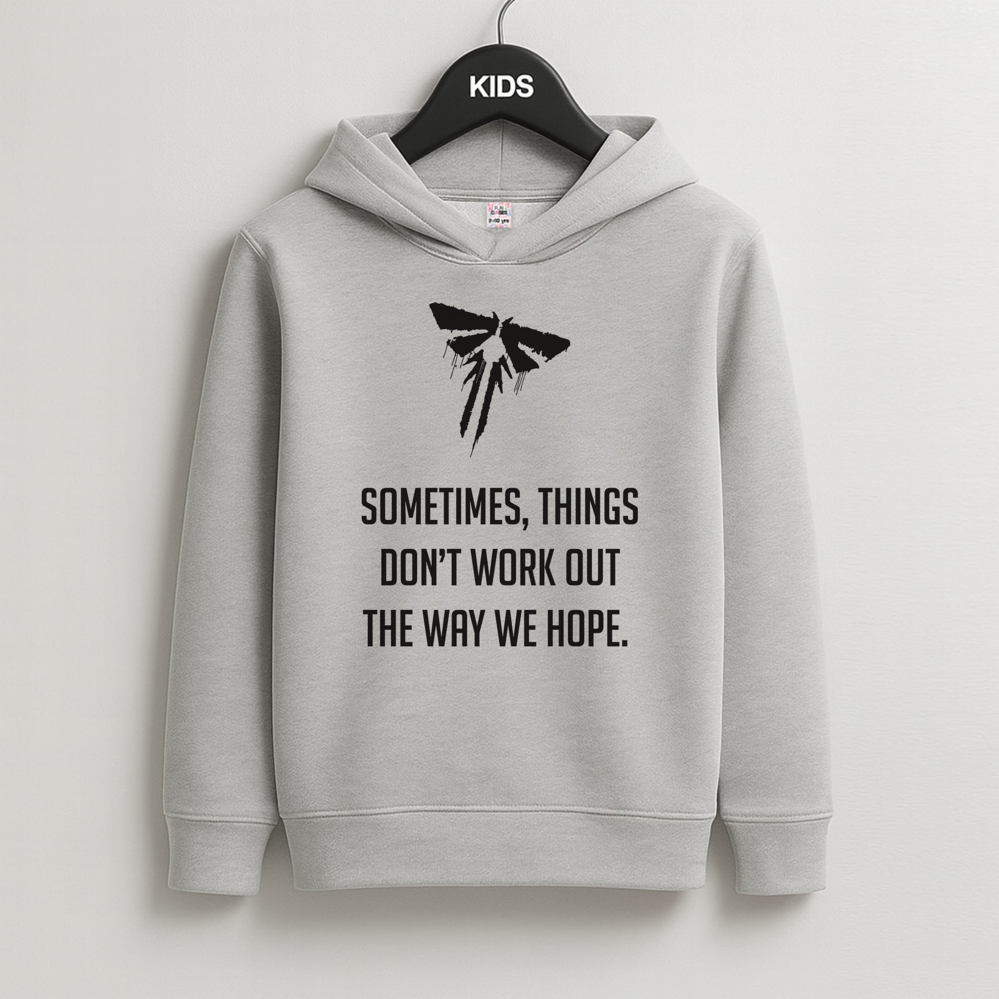Sometime's Things Don't Work Out The Way We Hope Kids Grey Hoodie