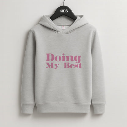 Doing My Best Kids Grey Hoodie