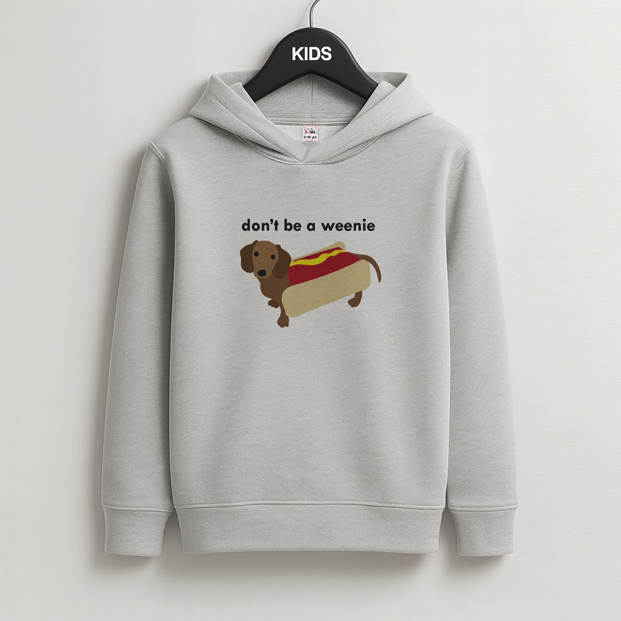 Don't Be A Weenie - Dachshund Kids Hoodie