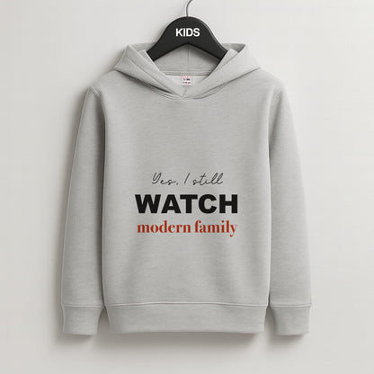 Yes I still Watch Kids Grey Hoodie