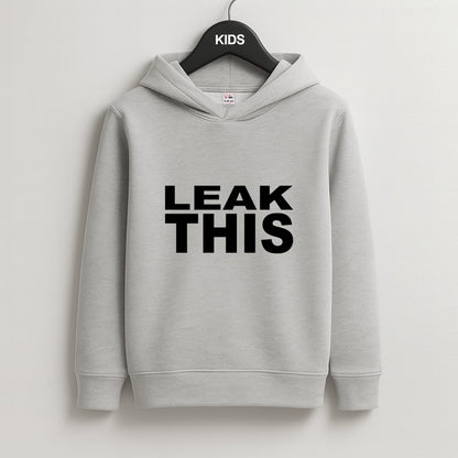 Leak This Kids Grey Hoodie