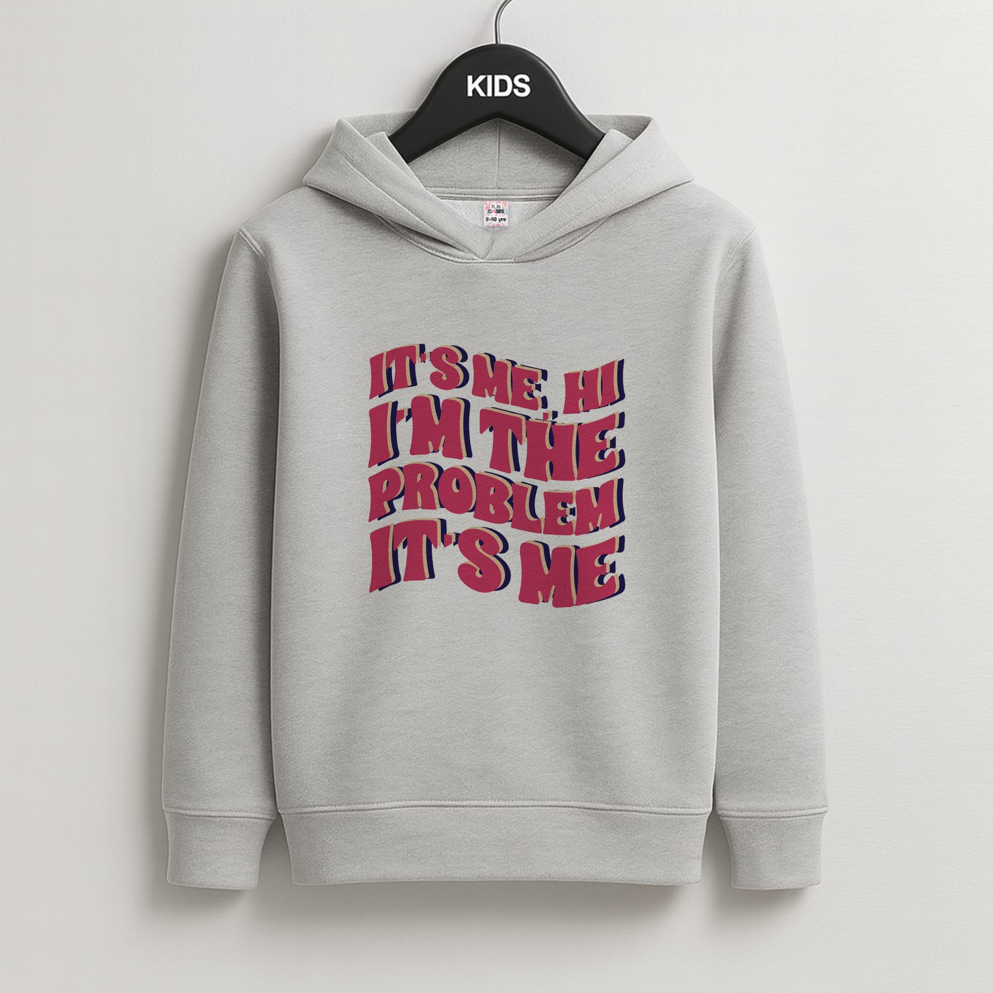 I'm The Problem It's Me - Taylor Kids Grey Hoodie