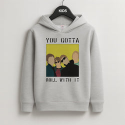 You Gotta Roll With It Kids Grey Hoodie