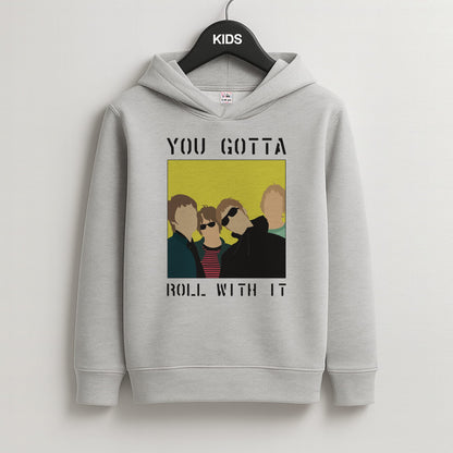 You Gotta Roll With It Kids Grey Hoodie