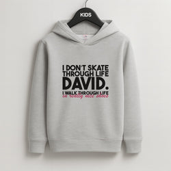 I Don't Skate Through Life David Kids Grey Hoodie