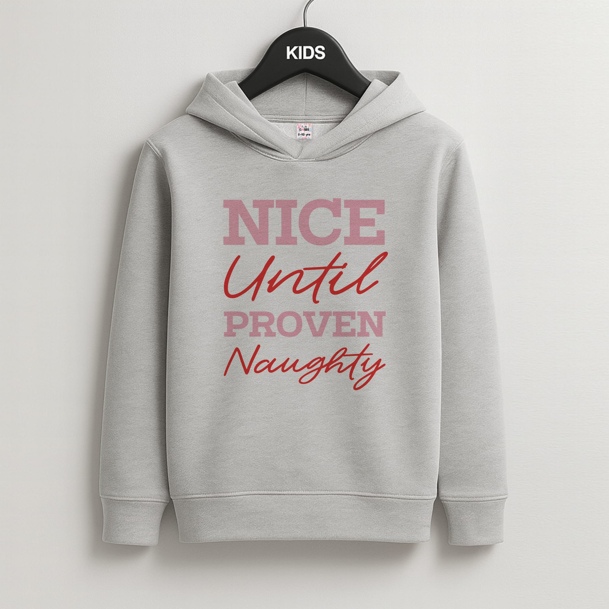 Nice Until Proven Naughty Kids Grey Hoodie