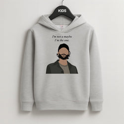 I'm Not A Maybe, I'm The One Kids Hoodie