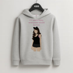 If It Were Easy.. Kids Grey Hoodie