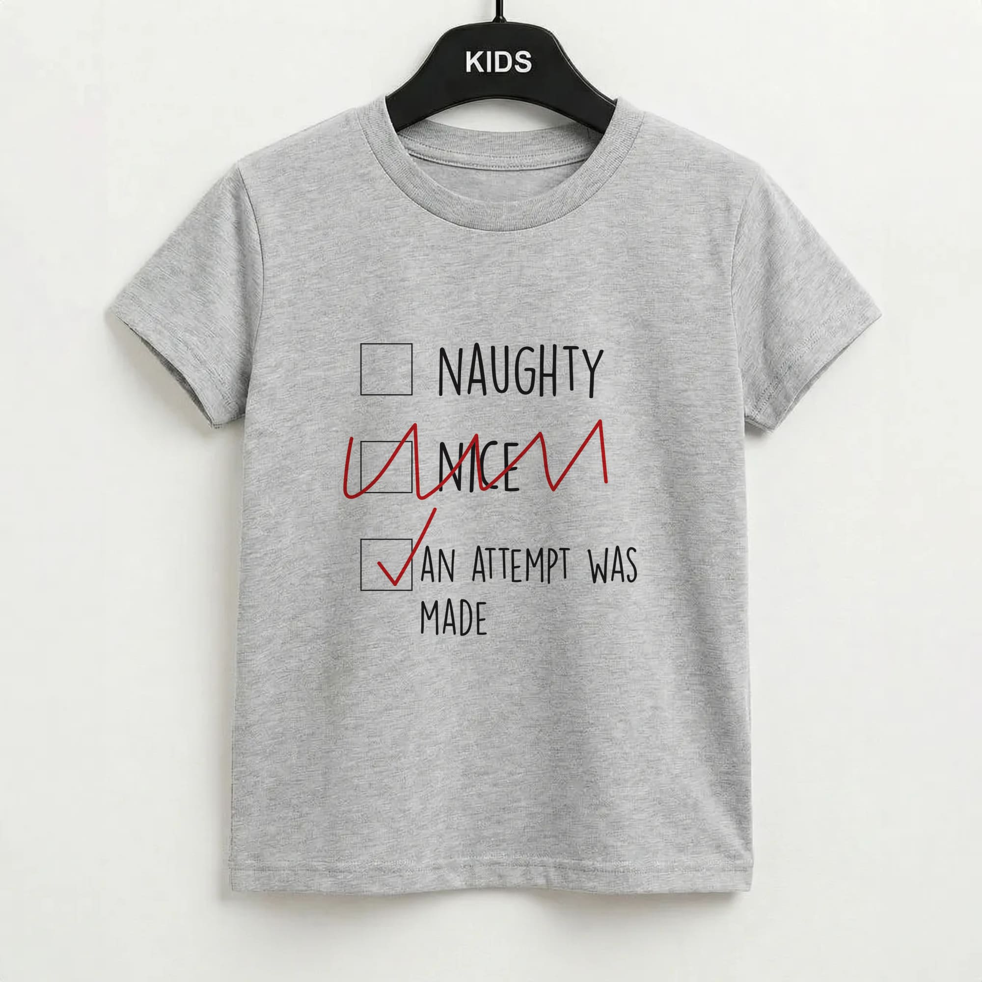 An Attempt Was Made - Naughty Or Nice  Kids T-Shirt