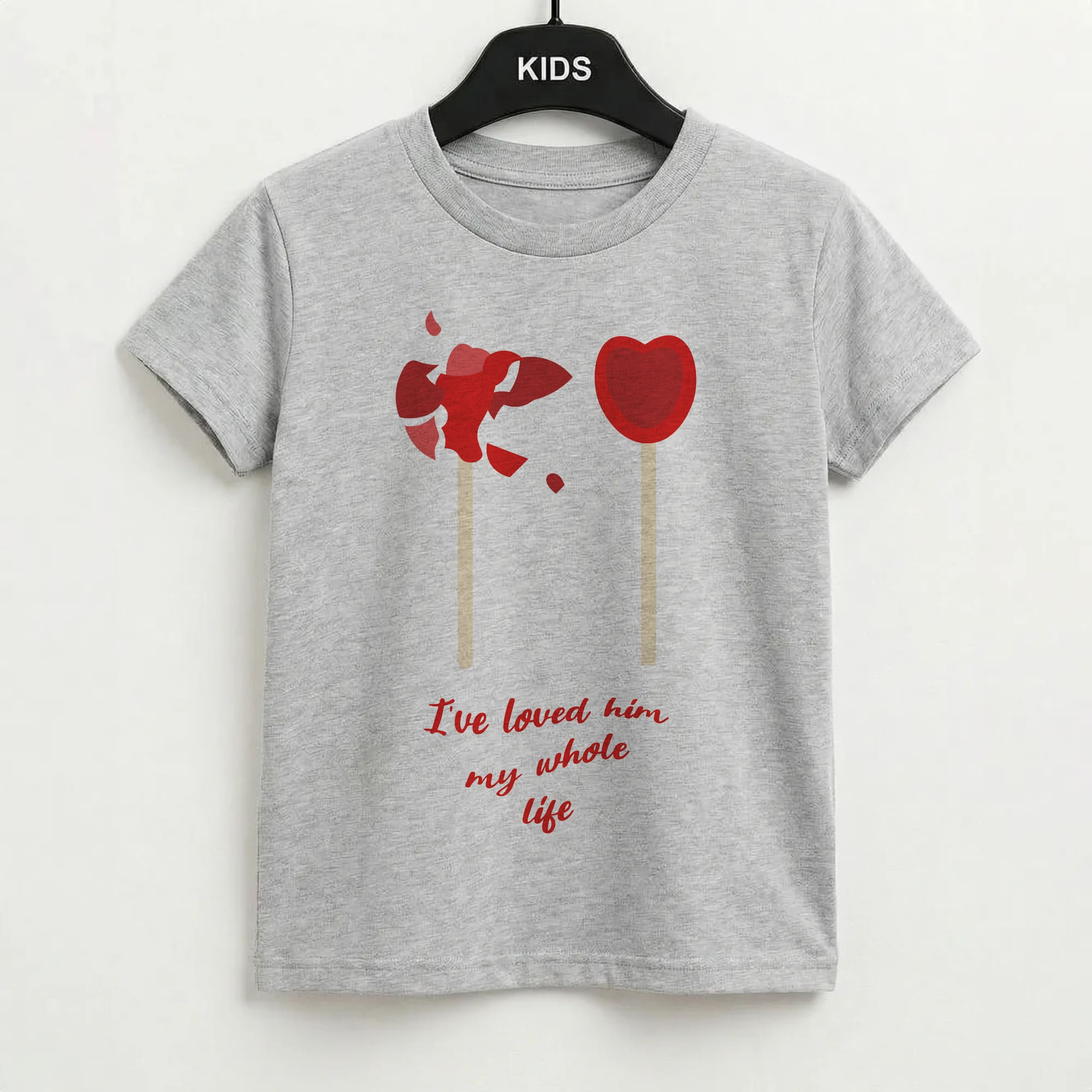 I've Loved Him My Whole Life Kids T-Shirt