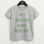 Just Another Manic Mumday Kids T-Shirt 2