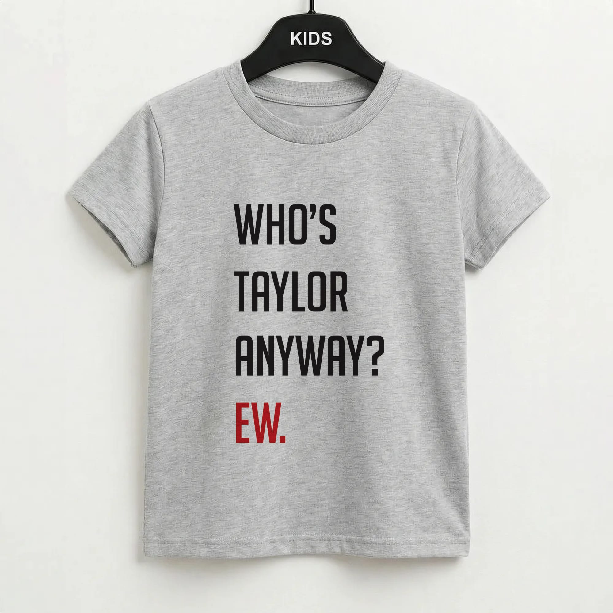 Who's Taylor Anyways? Kids T-Shirt