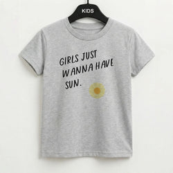 Girls Just Wanna Have Sun - Summer Kids T-Shirt