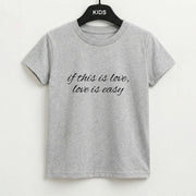 If This Is Love, Love Is Easy - McBand Kids T-Shirt 2