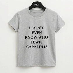 I Don't Even Know Kids T-Shirt
