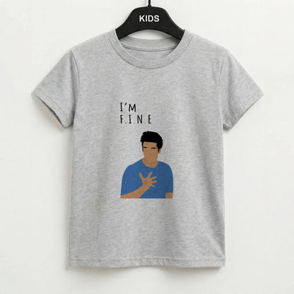 I'm Fine Kids T-Shirt