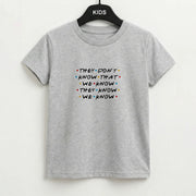 They Dont Know That We Know Kids T-Shirt 2