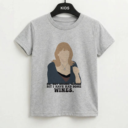 I Have Had Some Wines Kids T-Shirt