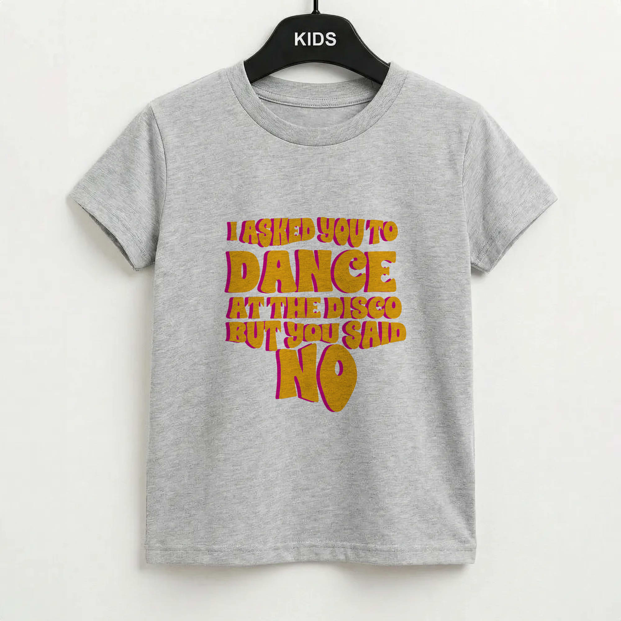I Asked You To Dance At The Disco But You Said No - Bust Band Kids T-Shirt