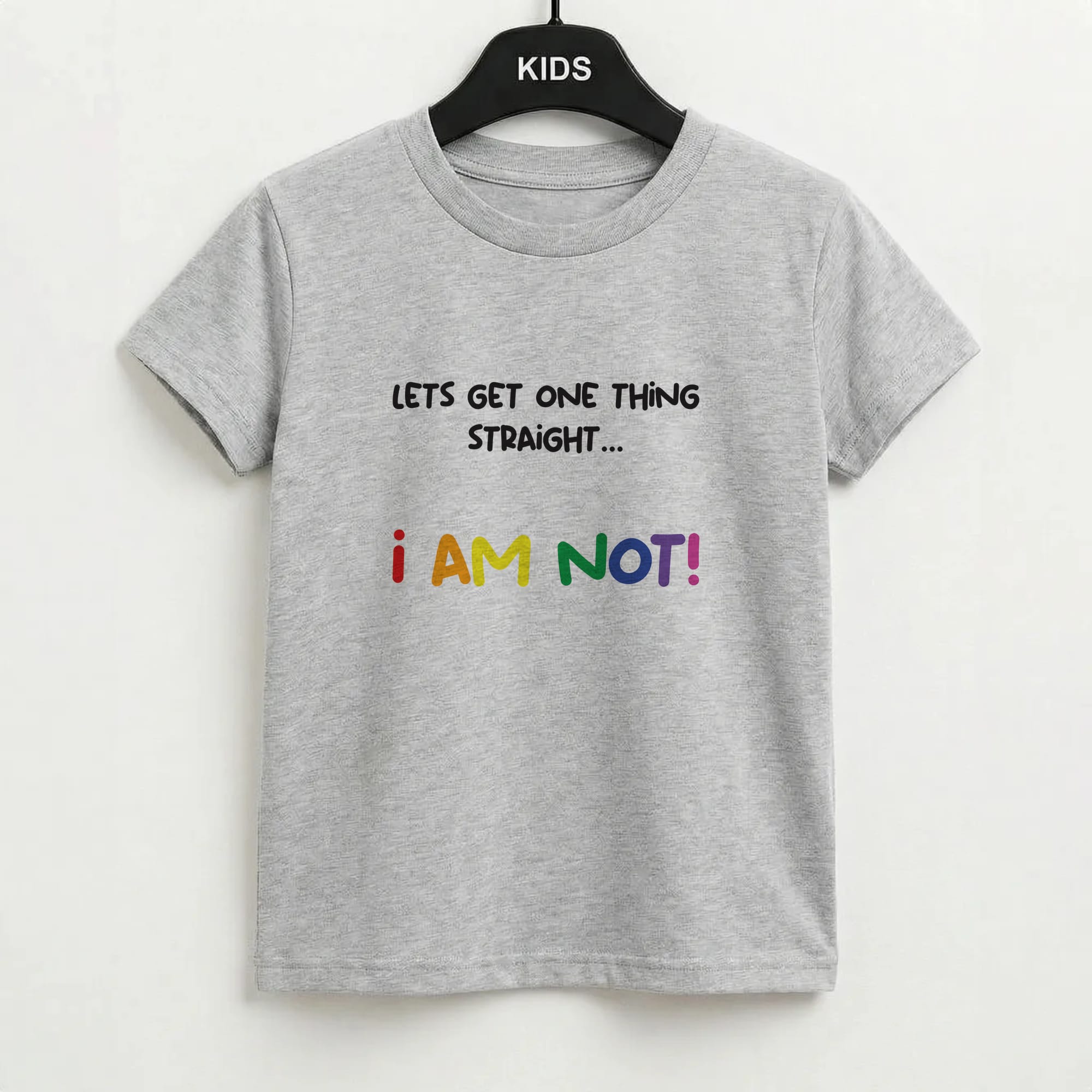 I Am Not - Pride Kids T-Shirt